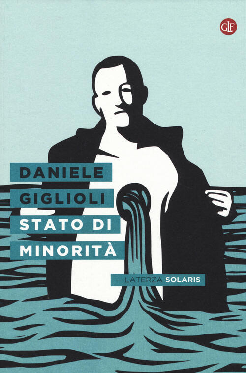 Stato Di Minorita Daniele Giglioli Laterza 2015