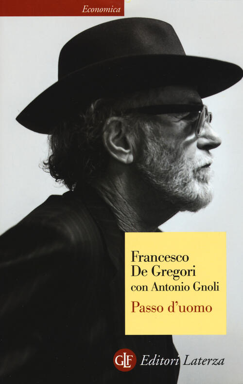 Passo D'uomo Francesco De Gregori Laterza 2017