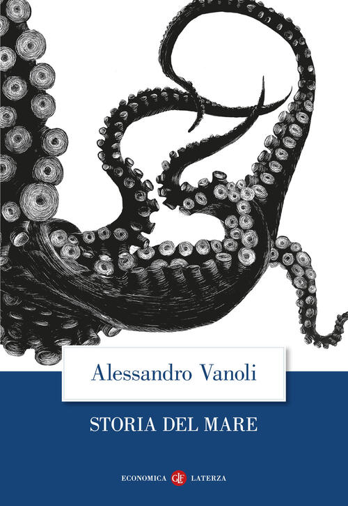 Storia Del Mare Alessandro Vanoli Laterza 2025