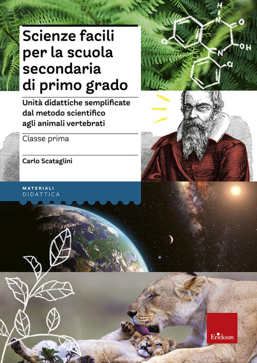 Scienze Facili Per La Scuola Secondaria Di Primo Grado. Classe Prima. Unita Di