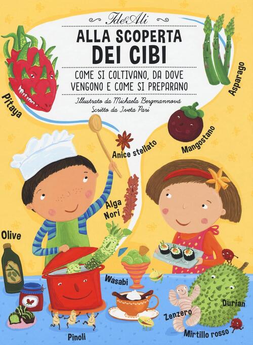 Alla Scoperta Dei Cibi