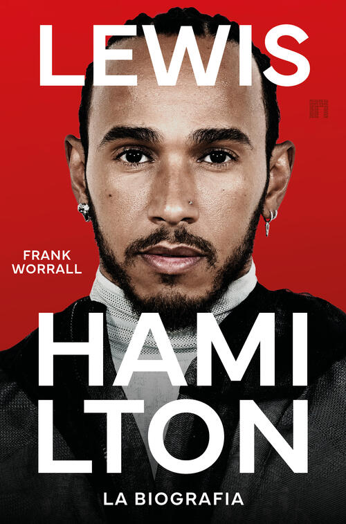 Lewis Hamilton. La Biografia Frank Worrall Limina 2025