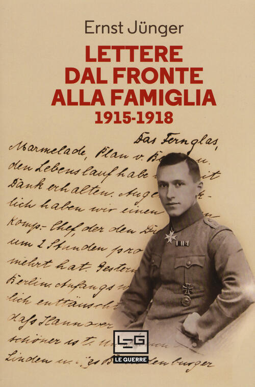 Lettere Dal Fronte Alla Famiglia 1915-1918. Con Una Selezione Di Lettere Di Ri