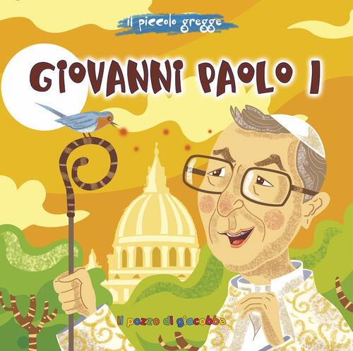 Giovanni Paolo I. Il Piccolo Gregge Sylwia Proniewicz Il Pozzo Di Giacobbe 202