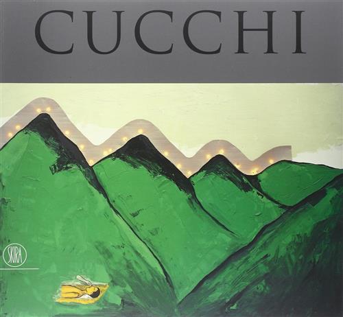 Enzo Cucchi (1967-2006). Dipinti E Disegni E. Coen Skira 2014