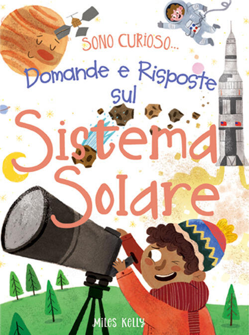 Domande E Risposte Sul Sistema Solare. Sono Curioso....