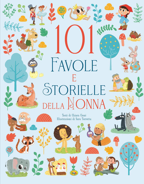 101 Favole E Storielle Della Nonna. Ediz. A Colori Grillo Parlante 2024