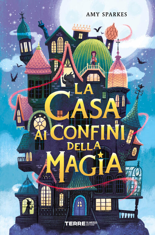 La Casa Ai Confini Della Magia Amy Sparkes Terre Di Mezzo 2021