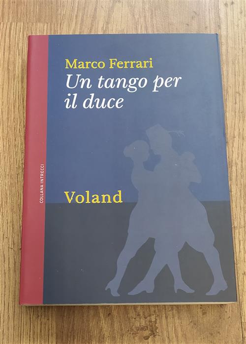 Un Tango Per Il Duce