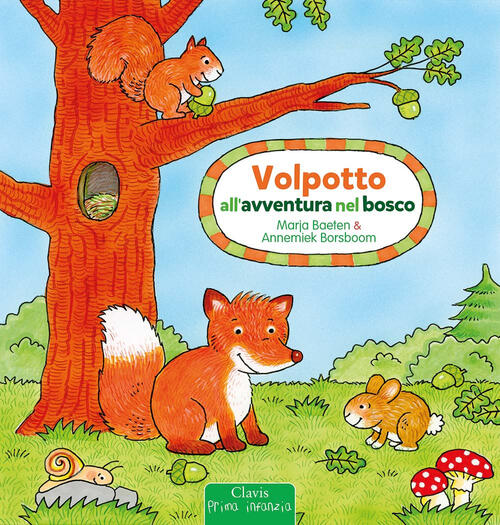 Volpotto All'avventura Nel Bosco Marja Baeten Clavis 2025