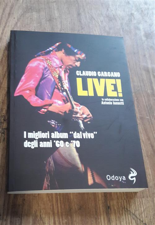 Live! I Migliori Album Dal Vivo, Degli Anni '60 E '70