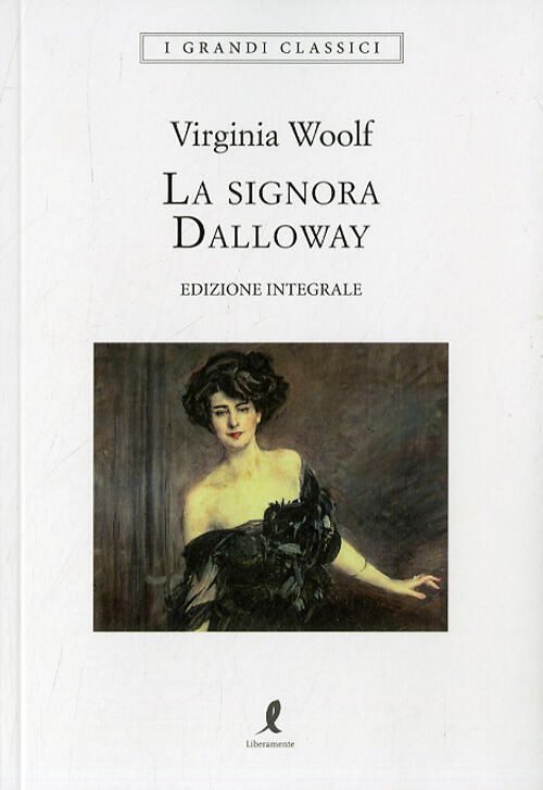 La Signora Dalloway Virginia Woolf Liberamente 2022