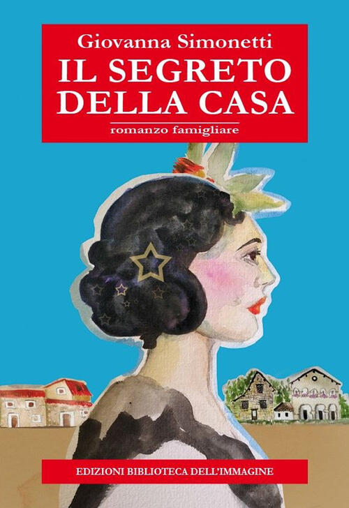 Il Segreto Della Casa Giovanna Simonetti Biblioteca Dell'immagine 2023