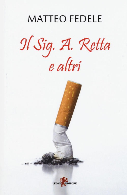Il Sig. A. Retta E Altri
