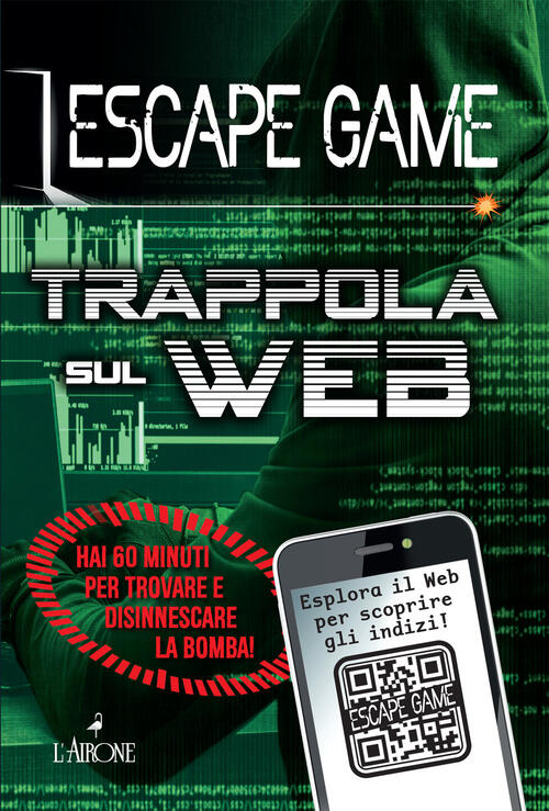 Trappola Sul Web. Escape Game Nicolas Trenti L'airone Editrice Roma 2025
