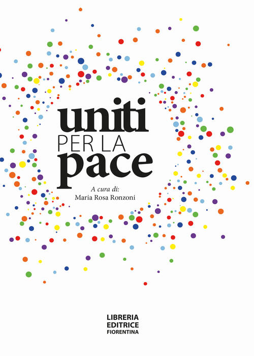 Uniti Per La Pace Libreria Editrice Fiorentina 2026