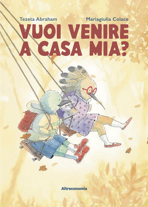 Vuoi Venire A Casa Mia? Ediz. A Colori Tezeta Abraham Altreconomia 2026
