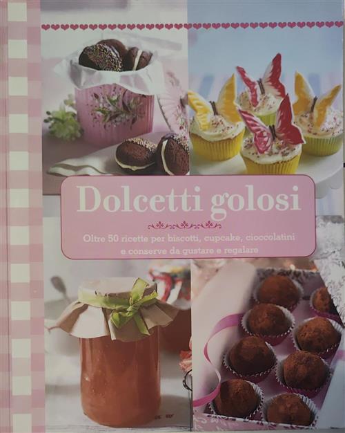 Dolcetti Golosi Il Castello 2013