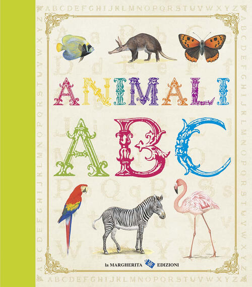 Animali. Abc La Margherita 2014