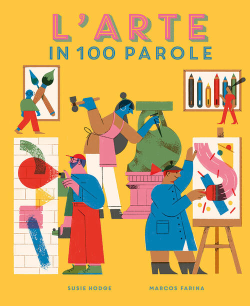 L' Arte In 100 Parole Susie Hodge La Margherita 2022