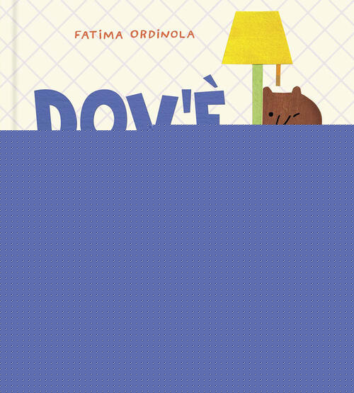 Dov'e Orso? Ediz. A Colori Fatima Ordinola La Margherita 2026