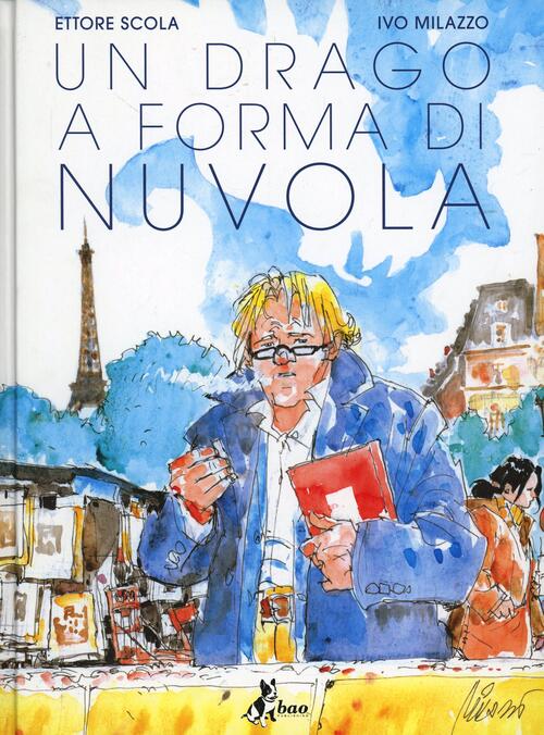 Un Drago A Forma Di Nuvola Ettore Scola Bao Publishing 2014