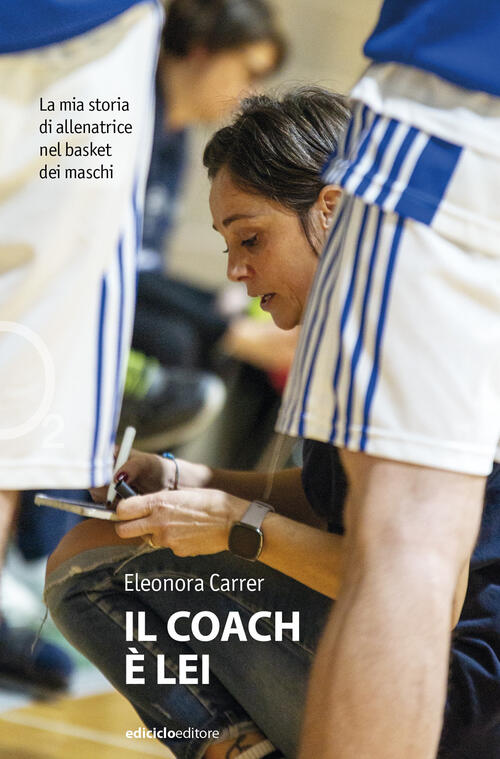 Il Coach E Lei Eleonora Carrer Ediciclo 2026