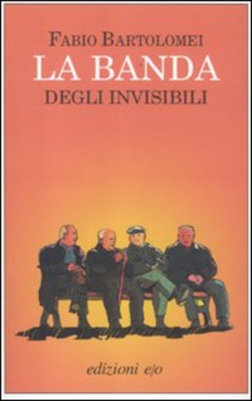 La Banda Degli Invisibili