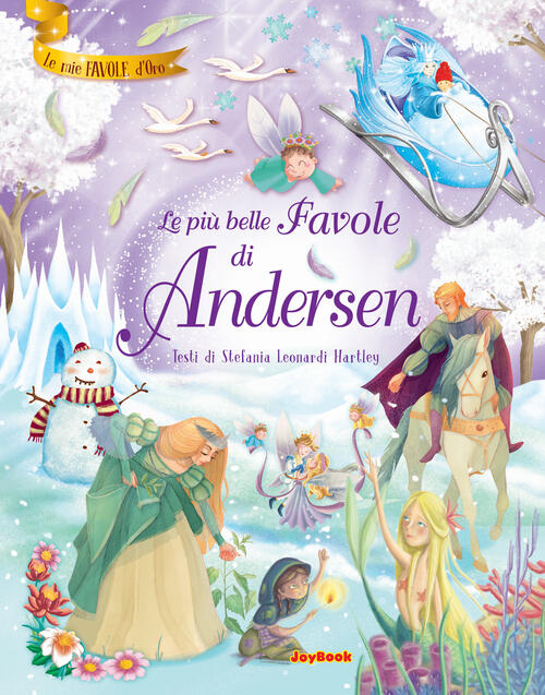 Le Piu Belle Favole Di Andersen Stefania Leonardi Hartley Joybook 2019