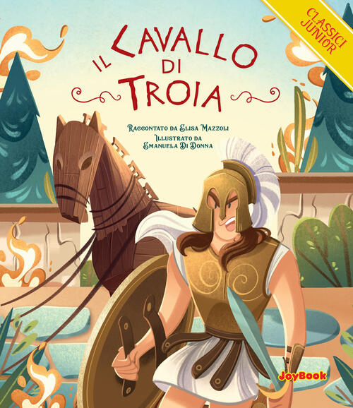 Il Cavallo Di Troia Elisa Mazzoli Joybook 2023