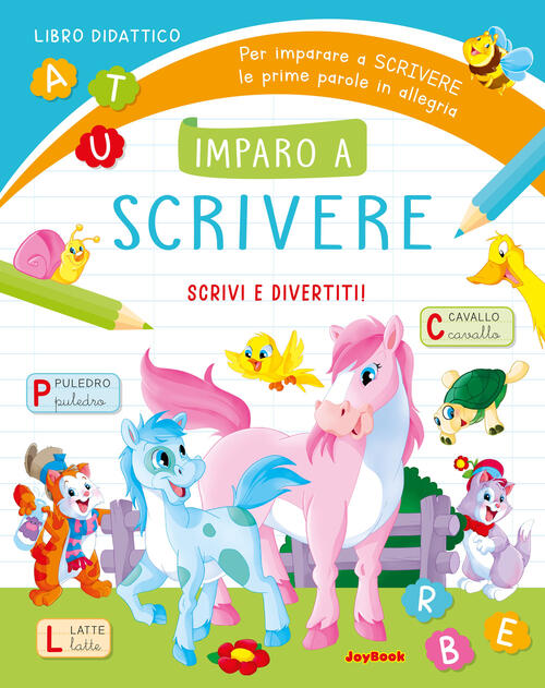 Imparo A Scrivere. Scrivi E Divertiti! Ediz. A Colori Joybook 2023