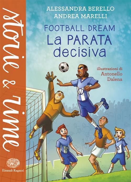 La Parata Decisiva. Football Dream