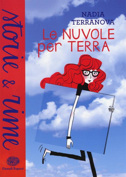Le Nuvole Per Terra Nadia Terranova Einaudi Ragazzi 2015