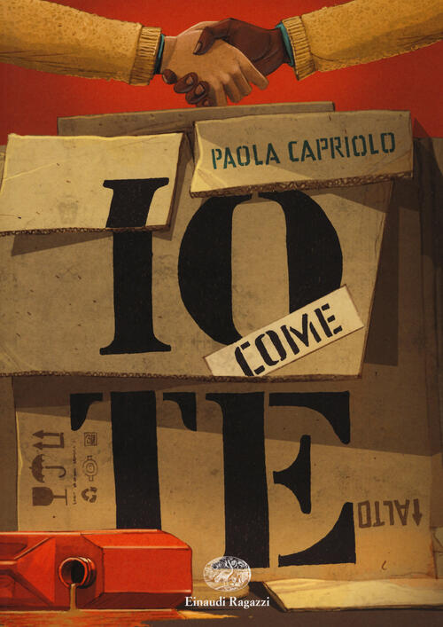 Io Come Te Paola Capriolo Einaudi Ragazzi 2018