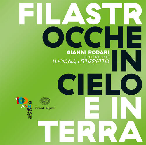 Filastrocche In Cielo E In Terra Gianni Rodari Einaudi Ragazzi 2020