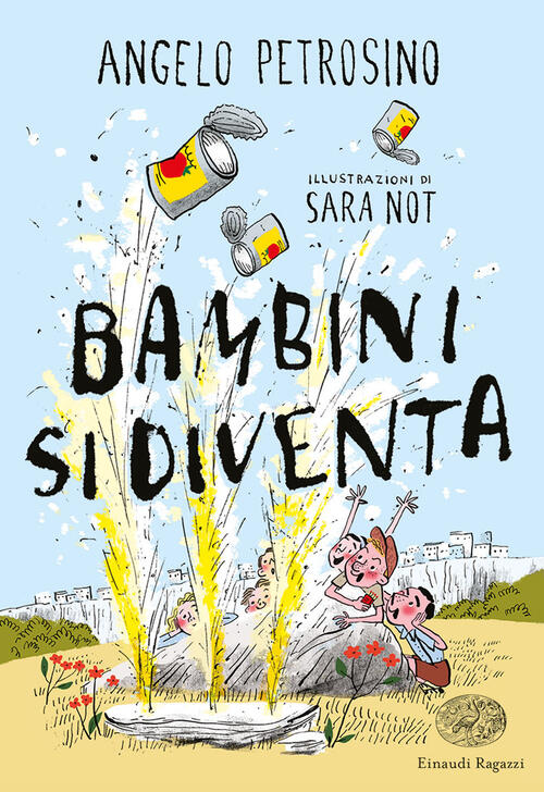 Bambini Si Diventa Angelo Petrosino Einaudi Ragazzi 2022