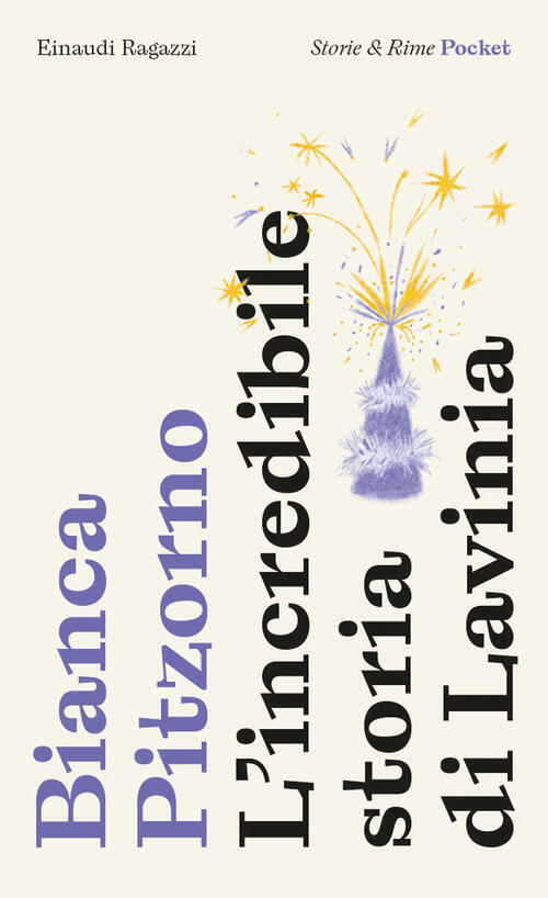 L' Incredibile Storia Di Lavinia. Pocket. Ediz. Illustrata Bianca Pitzorno Ein