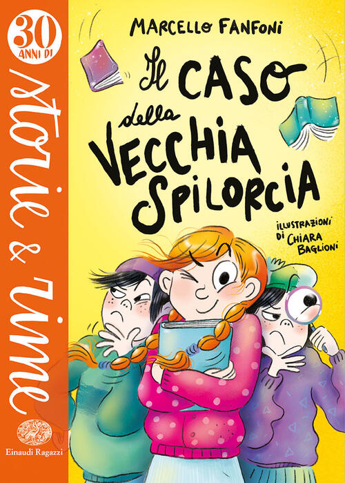 Il Caso Della Vecchia Spilorcia Marcello Fanfoni Einaudi Ragazzi 2022