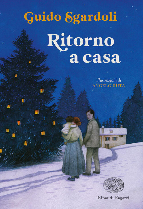 Ritorno A Casa Guido Sgardoli Einaudi Ragazzi 2022