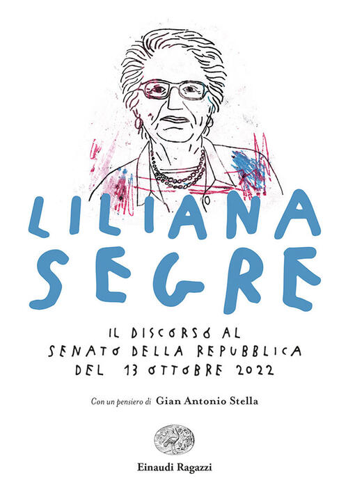 Il Discorso Al Senato Della Repubblica Del 13 Ottobre 2022 Liliana Segre Einau