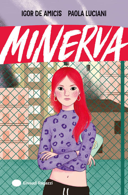 Minerva Igor De Amicis Einaudi Ragazzi 2025