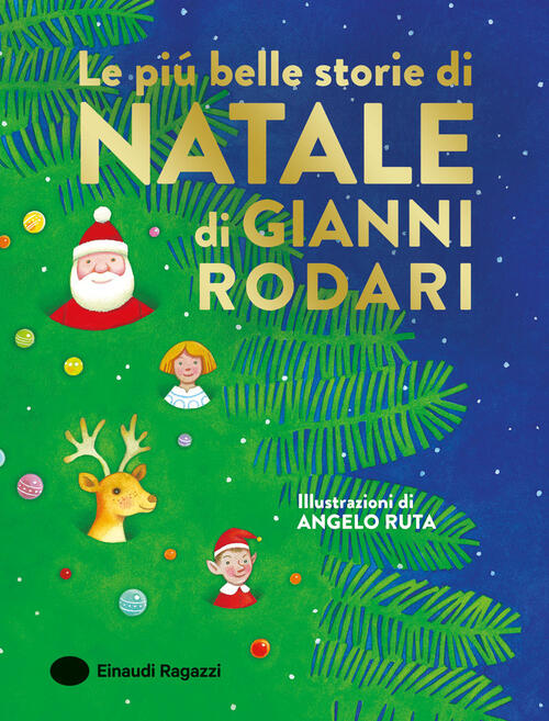 Le Piu Belle Storie Di Natale Di Gianni Rodari Gianni Rodari Einaudi Ragazzi 2