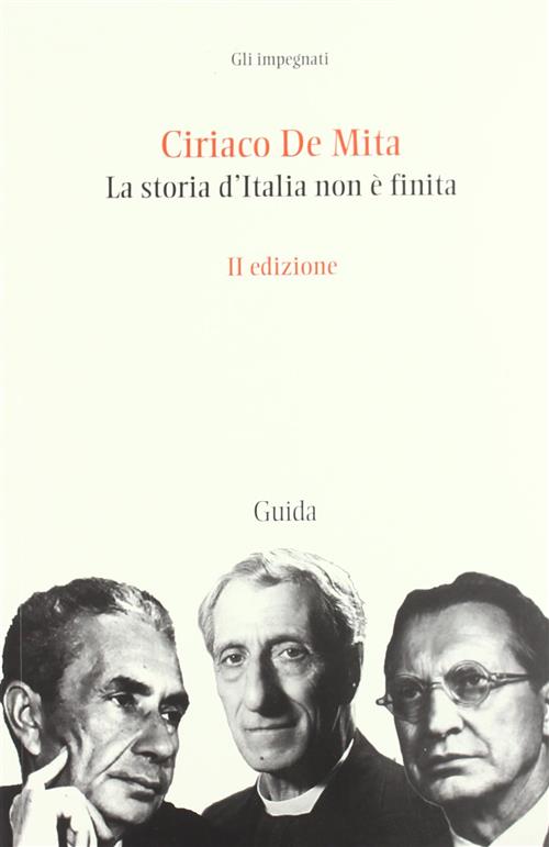 La Storia D'italia Non È Finita Ciriaco De Mita Guida 2012