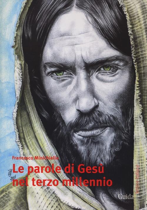 Le Parole Di Gesu Nel Terzo Millennio