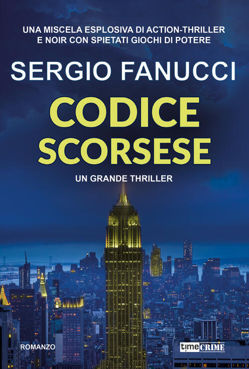 Codice Scorsese. La Trilogia Dei Codici. Vol. 1 Sergio Fanucci Timecrime 2025
