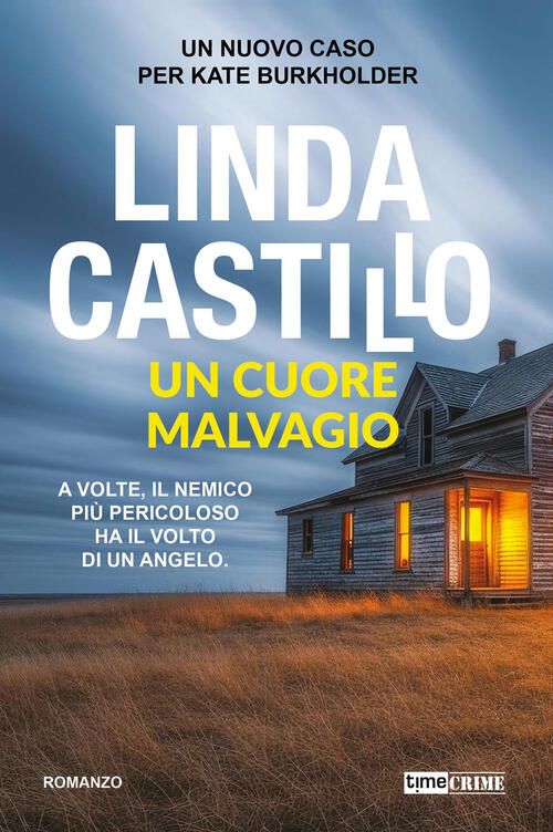Un Cuore Malvagio Linda Castillo Timecrime 2026