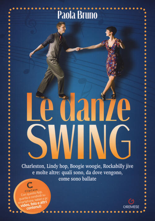 Le Danze Swing. Charleston, Lindy Hop, Boogie Woogie, Rockabilly Jive E Molte Altre: Quali Sono