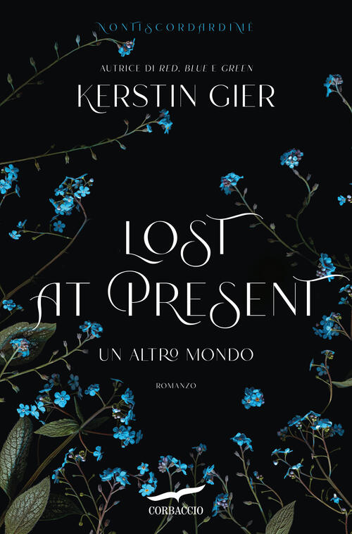 Lost At Present. Un Altro Mondo Kerstin Gier Corbaccio 2023
