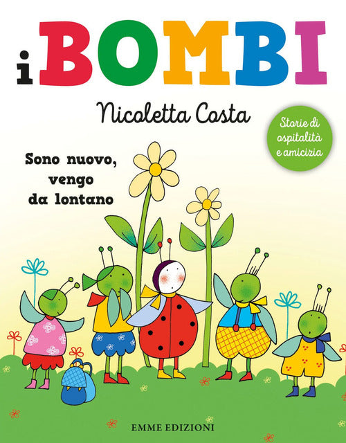 Sono Nuovo, Vengo Da Lontano... I Bombi