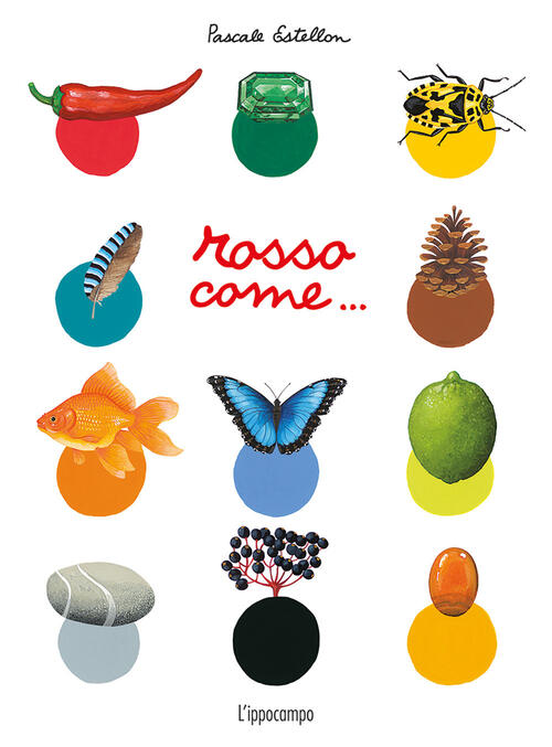 Rosso Come... Pascale Estellon L'ippocampo Ragazzi 2020